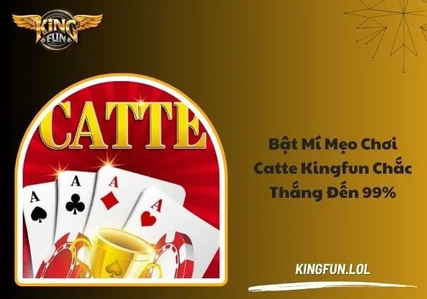 Catte Kingfun